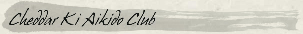 Cheddar Ki Aikido Club